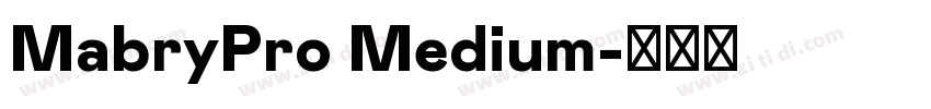 MabryPro Medium字体转换
